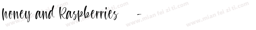 honey and Raspberries字体下载字体转换